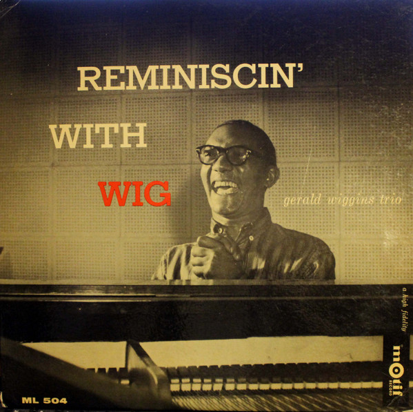GERALD WIGGINS - Reminiscin`With Wig cover 